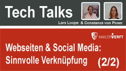 Tech Talks - Webseiten & Social Media: Sinnvolle Verknüpfung (2/2)